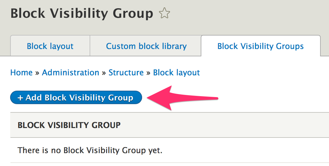 Click 'Add Block Visibility Group'